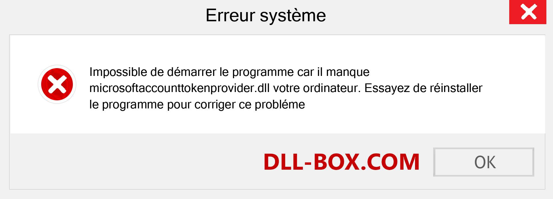 Le fichier microsoftaccounttokenprovider.dll est manquant ?. Télécharger pour Windows 7, 8, 10 - Correction de l'erreur manquante microsoftaccounttokenprovider dll sur Windows, photos, images